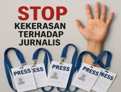 Kekerasan Terhadap Wartawan Harus Dihentikan